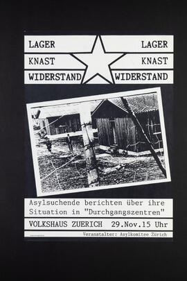Lager Knast Widerstand. Asylsuchende berichten über ihre Situation in „Durchgangszentren“. Volkshaus Zürich