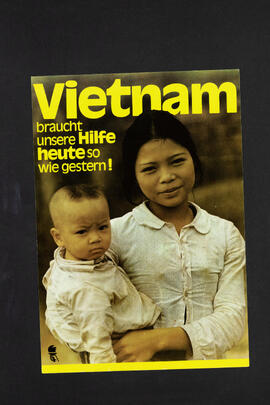 Vietnam braucht unsere Hilfe, heute so wie gestern