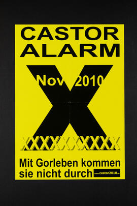 Castor Alarm. Mit Gorleben kommen sie nicht durch