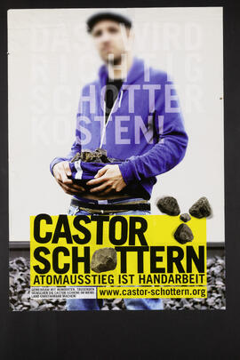 Castor schottern - Atomausstieg ist Handarbeit