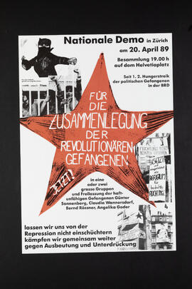 National Demo in Zürich. BesammlungHelvetiaplatzFür die Zusammenlegung der revolutionären Gefangenen. In eine oder zwei grosse Gruppen und die Freilassunfg der Haftunfähigen Gefangenen Günter Sonnenberg, Claudia Wannersdorf, Bernd Rössner, Angelika Goder