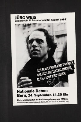 Jürg Weis - ermodet in El Salvador am 22. August 1988 - Nationale Demo 24. September, Bern