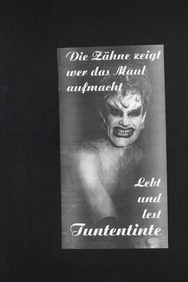 Die Zähne zeigt, wer das Maul aufmacht. Lebt und lest Tuntentinte