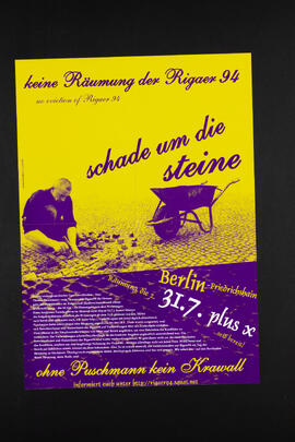 Keine Räumung der Rigaer 94, Schade um die Steine. Räumung, die 2. ...seid bereit. 31. Juli plus x