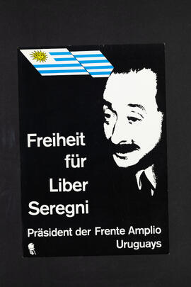 Freihei für Liber Seregni. Präsident der Frente Amplio Uruguays