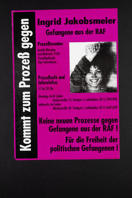Kommt zum Prozess gegen Ingrid Jakobsmeier. Gefangene aus der RAF. Prozesstermine/Prozesscafe und Infotelefon.Keine neuen Prozesse gegen Gefangene aus der RAF! Für die Freiheit aller politischen Gefangenen!