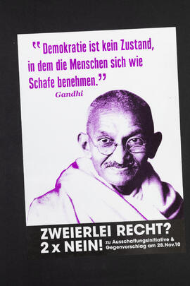 Zweierlei Recht? 2x Nein zu Ausschaffungsinitiative & Gegenvorschlag am 28.11.2010 (Gandhi)