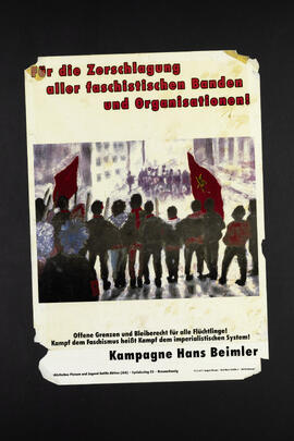 Für die Zerschlagung aller faschistischen Banden und Organisationen! Kampagne Hans Beimler