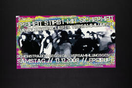 Demonstration gegen das Versammlungsgesetz. Freiheit stirbt mit Sicherheit für unkontrollierte Versammlungen!