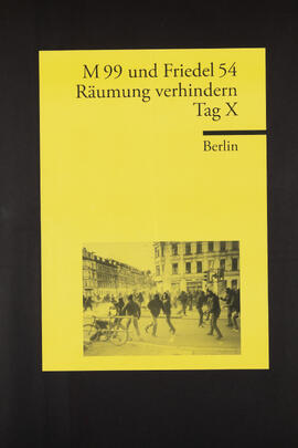 M99 und Friedel 54 - Räumung verhindern - Tag X - Berlin
