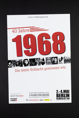 40 Jahre 1968. Die letzte Schlacht gewinnen wir.