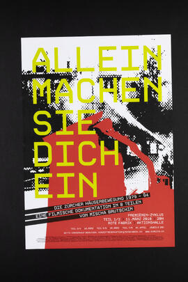 Allein machen sie dich ein. Die Zürcher Häuserbewegung 1979-94. Eine filmische Dokumentation in 8 Teilen von Mischa Brutschin. Premieren Zyklus Teil1/2, 11.März 2010, Rote Fabrik.