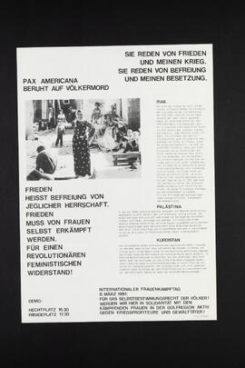 Sie reden vom Frieden und meinen Krieg. Sie reden von Befreiung und meinen Besetzung. Irak, Palästina, Kurdistan. Internationaler Frauenkampftag 8. März 1991: Für das Selbstbestimmungsrecht der Völker