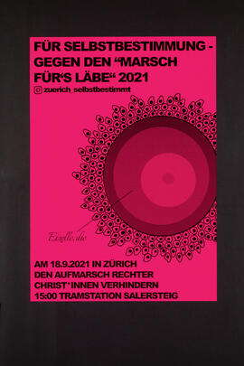 Für Selbstbestimmung - gegen den "Marsch für's Läbe" 2021 - 18.9.2021