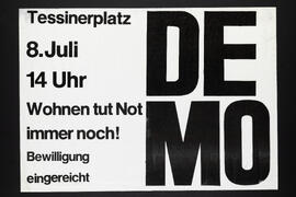 Wohnen tut Not immer noch! Demo. Besammlung Tessinerplatz