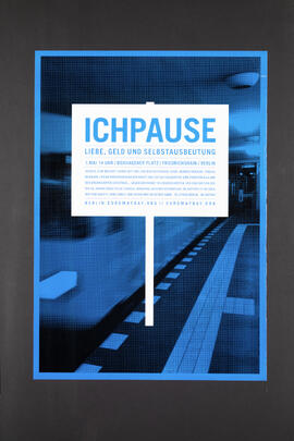 ICHPAUSE -Liebe, Geld und Selbstausbeutung - 1.Mai, Berlin