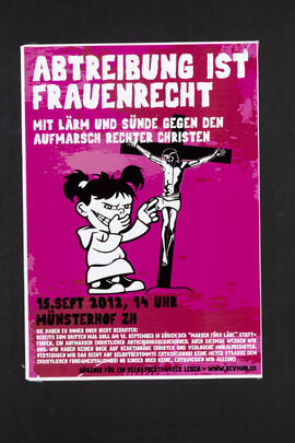 Abtreibung ist Frauenrecht. Mit Lärm und Sünde gegen den Aufmarsch rechter Christen