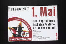 Heraus zum 1. Mai. Der Kapitalismus hat keine Fehler - er ist der Fehler