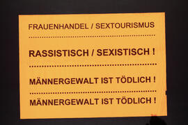 Frauenhandel / Sextourismus. Rassistisch / Sexistisch! Männergewalt ist tödlich!
