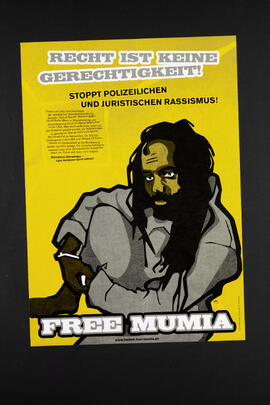 Recht ist keine Gerechtigkeit! Stoppt polizeilichen und juristischen Rassismus! Free Mumia