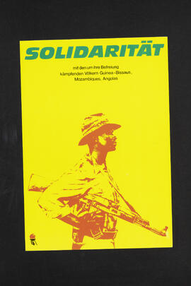 Solidarität mit dem um ihre Befreiung kämpfenden Völkern Guinea-Bissaus, Mozambiques, Angolas