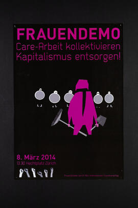 Frauendemo. Care-Arbeit kollektivieren. Kapitalismus entsorgen. [Sujet: Care-Arbeiterin 3/3]