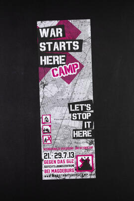 War Starts Here Camp. Let‛s stop it here. Internationales Diskussions- und Aktionscamp