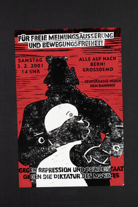 Grossdemo: Für freie Meineungsäusserung und Bewegungsfreiheit. Gegen Repression und Polizeistaat. Gegen die Diktatur des Marktes.