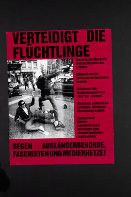Verteidigt die Flüchtlinge gegen Ausländerbehörde, Faschisten und Medienhetze.