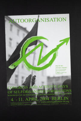 Autoorganisation. Alles für alle – und zwar umsonst! Kongress und Aktionstage