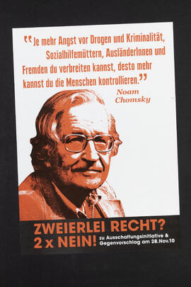 Zweierlei Recht? 2x Nein zu Ausschaffungsinitiative & Gegenvorschlag am 28.11.2010 (Noam Chomsky)