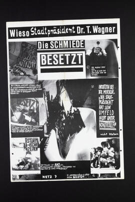 Wieso Stadtpräsident Dr. T. Wagner die Schmiede besetzt.