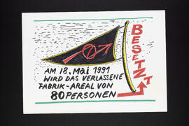 Am 18. Mai 1991 wird das verlassene Fabrik-Areal von 80 Personen besetzt