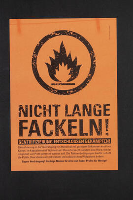 Nicht lange Fackeln! Gentrifizierung entschlossen bekämpfen!